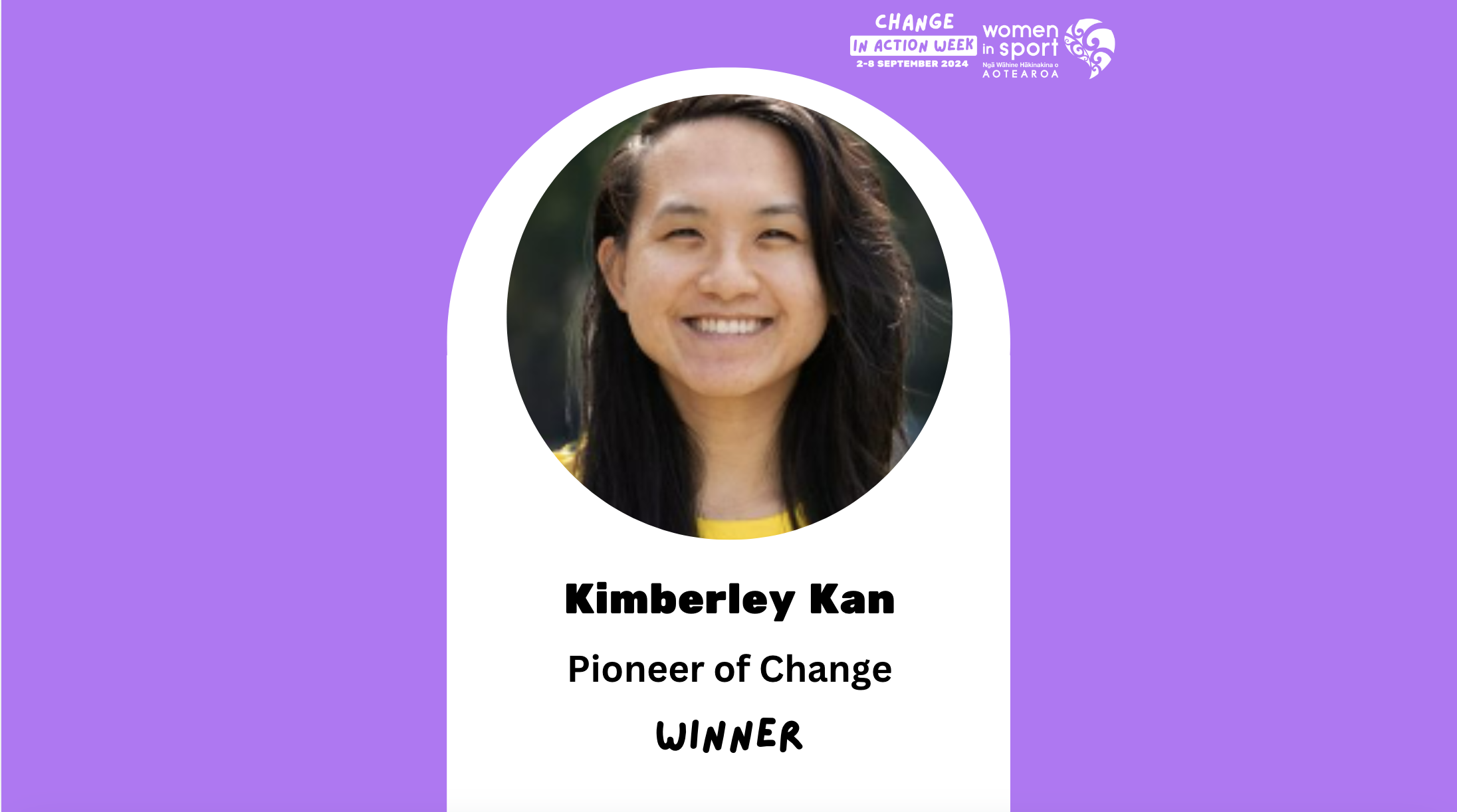 Change in Action Week - Pioneer of Change Winner - Kimberley Kan