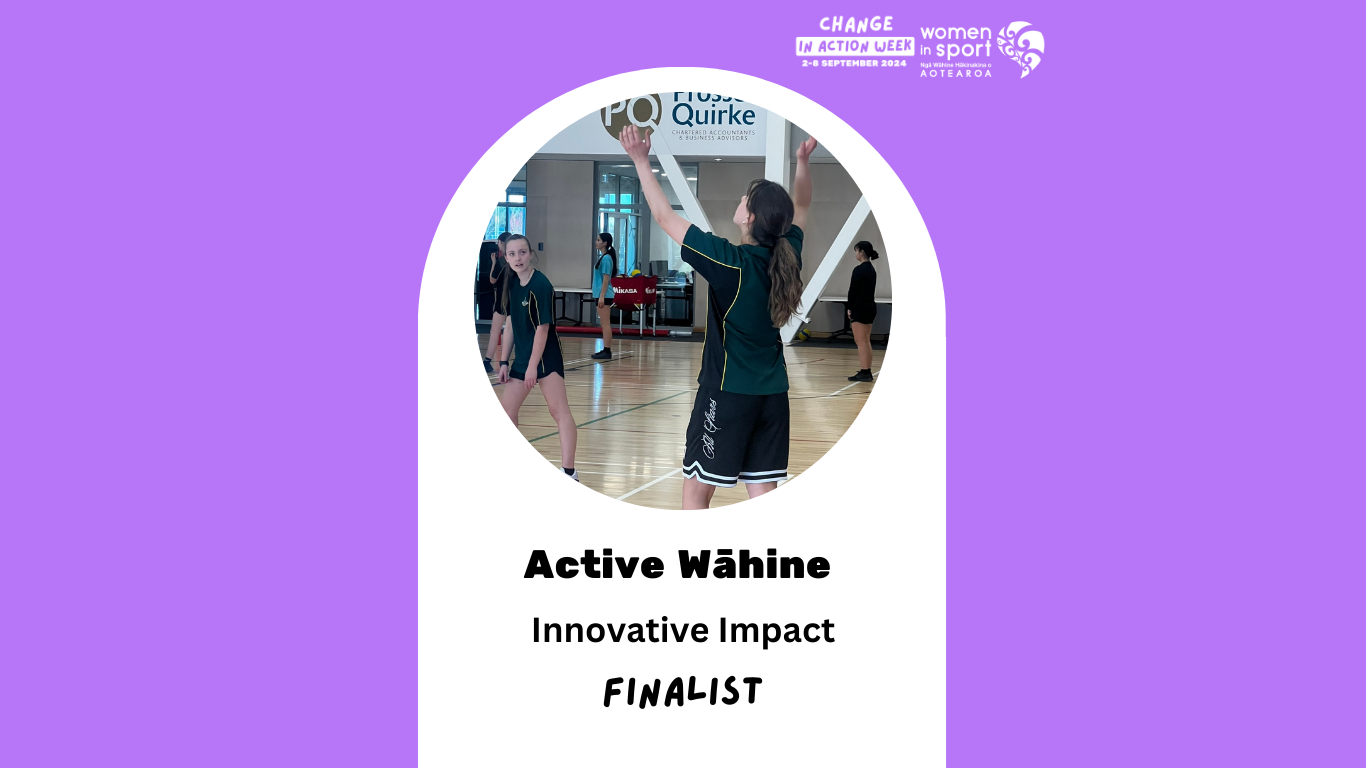 Change in Action Week - Innovative Impact FINALIST - Active Wahine